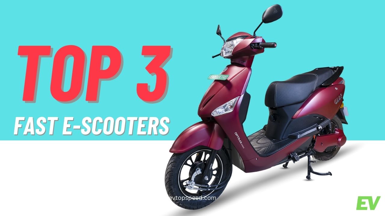 Top 3 Fast Scooter